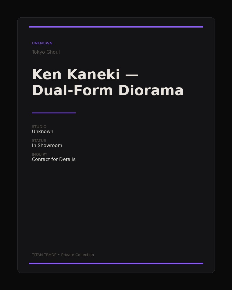 Ken Kaneki — Dual-Form Diorama