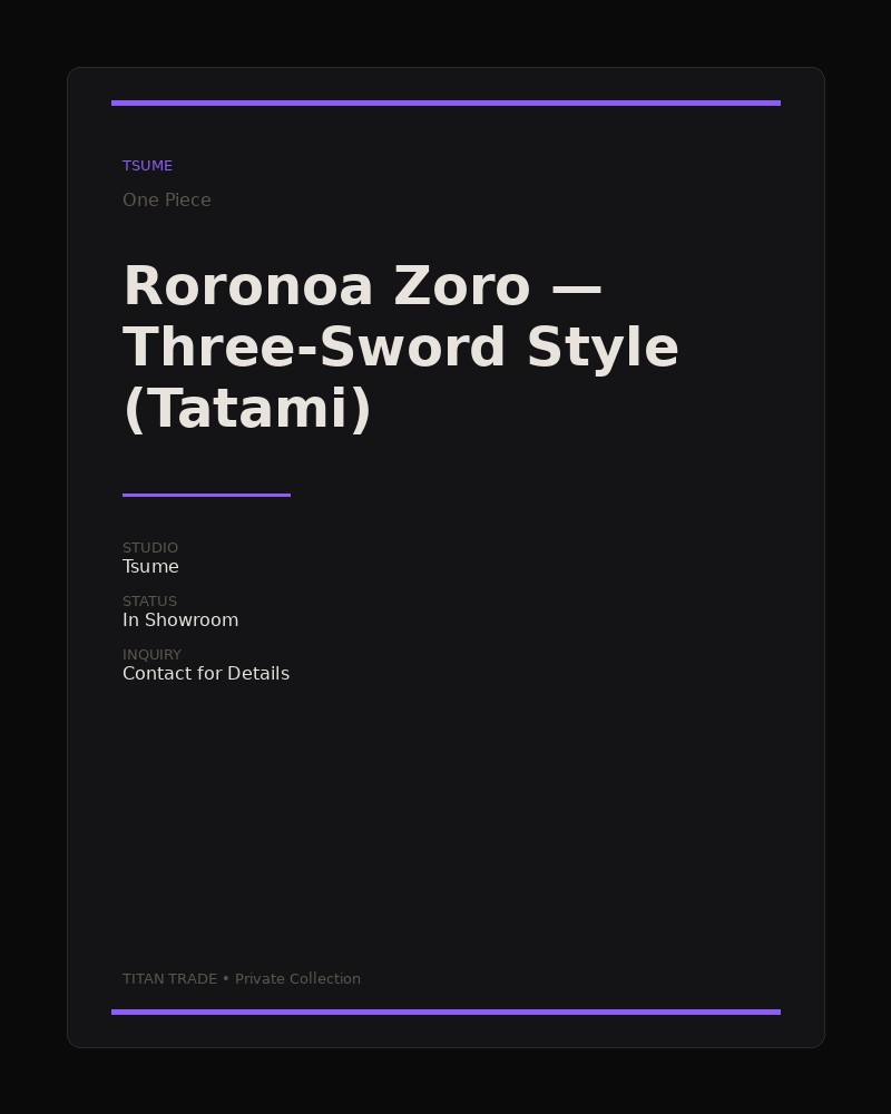 Roronoa Zoro — Three-Sword Style (Tatami)